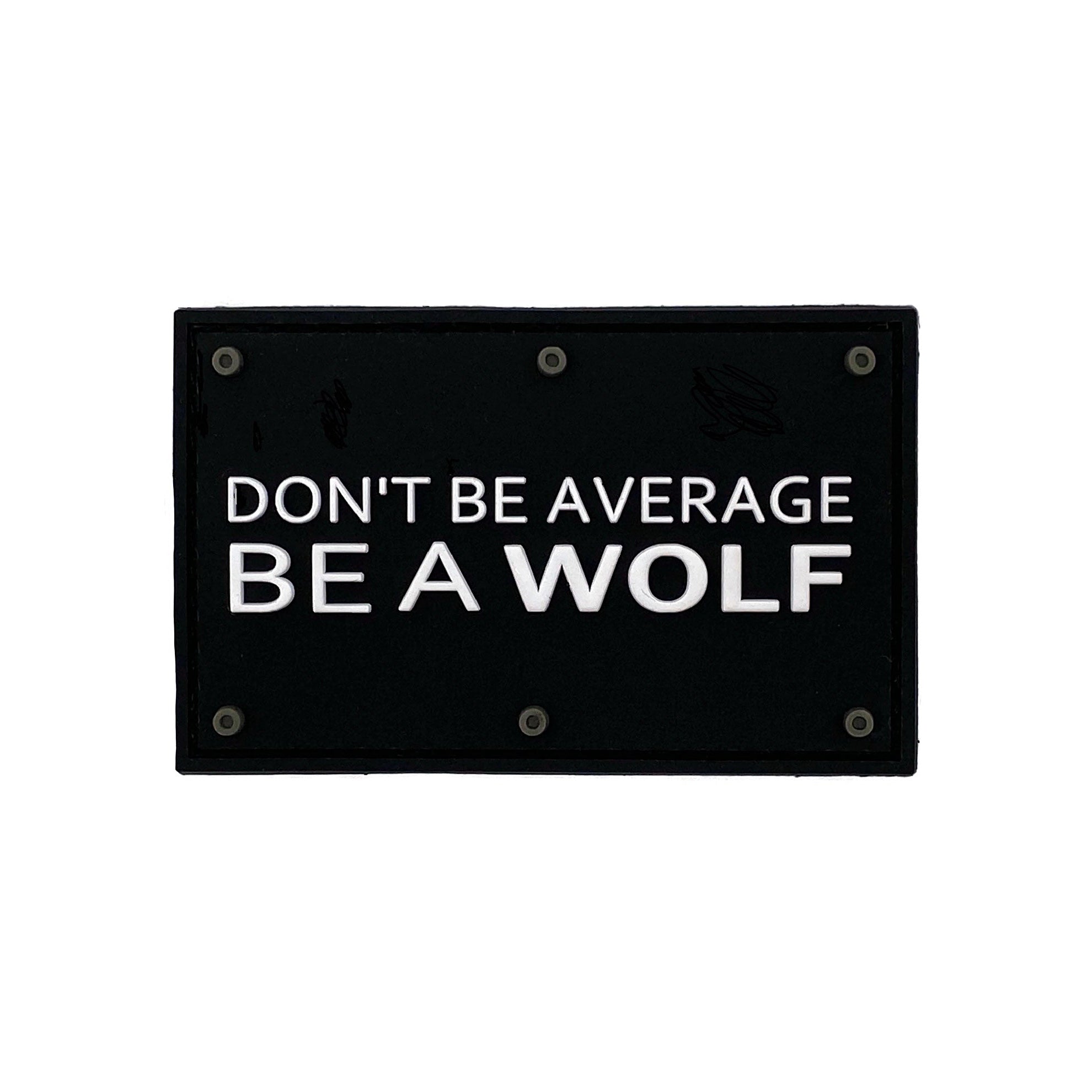 Be a WOLF